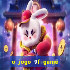 o jogo 9f game paga mesmo